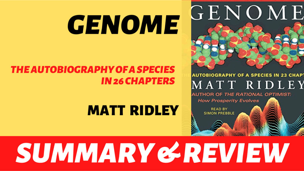 Genome: The Autobiography of a Species in 23&nbsp;Chapters